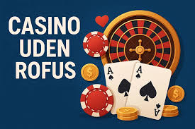 Casino Uden Rufus Trustly Alt Du Skal Vide for en Sikker Spiloplevelse