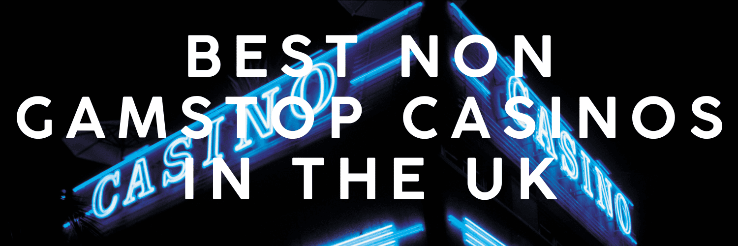 Exploring Casinos Not Registered on Gamstop An In-Depth Guide